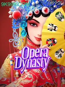 Descubra o Fascínio do Jogo OperaDynasty com 9K999.COM