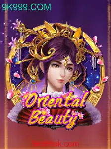 Descubra o Fascinante Mundo de OrientalBeauty: Seu Novo Desafio em 9K999.COM